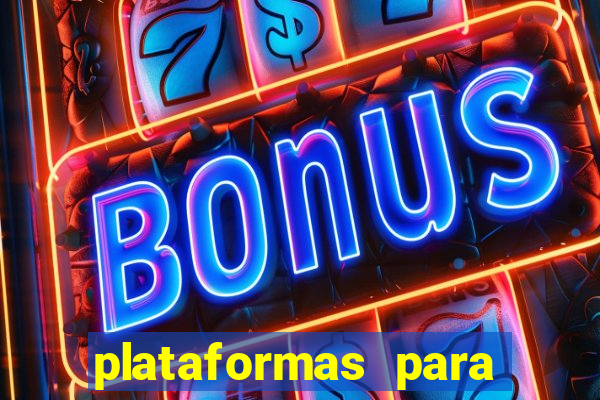 plataformas para ganhar dinheiro jogando